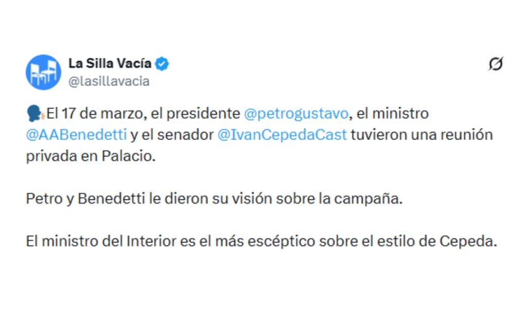 Publicación de La Silla Vacía en X que menciona reunión entre Petro, Benedetti e Iván Cepeda en Casa de Nariño.
