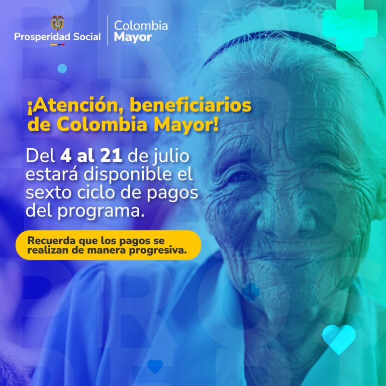 Sexto ciclo de pagos de Colombia Mayor Adultos mayores reciben giro
