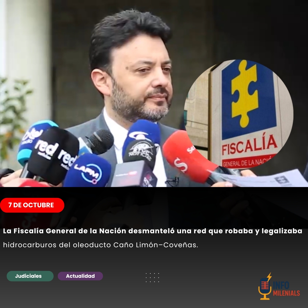 La Fiscalía General de la Nación judicializa red petrolera